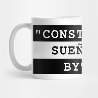 CONSTRUYENDO SUEÑOS EN BYTES Mug